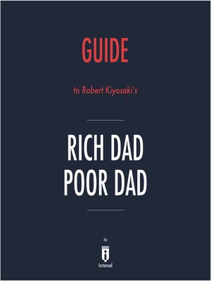 cover image of Guide to Robert Kiyosaki's Rich Dad Poor Dad by Instaread